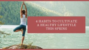 Cultivate A Healthy Lifestyle