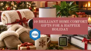 10 Brilliant Home Comfort Gifts for a Happier Holiday