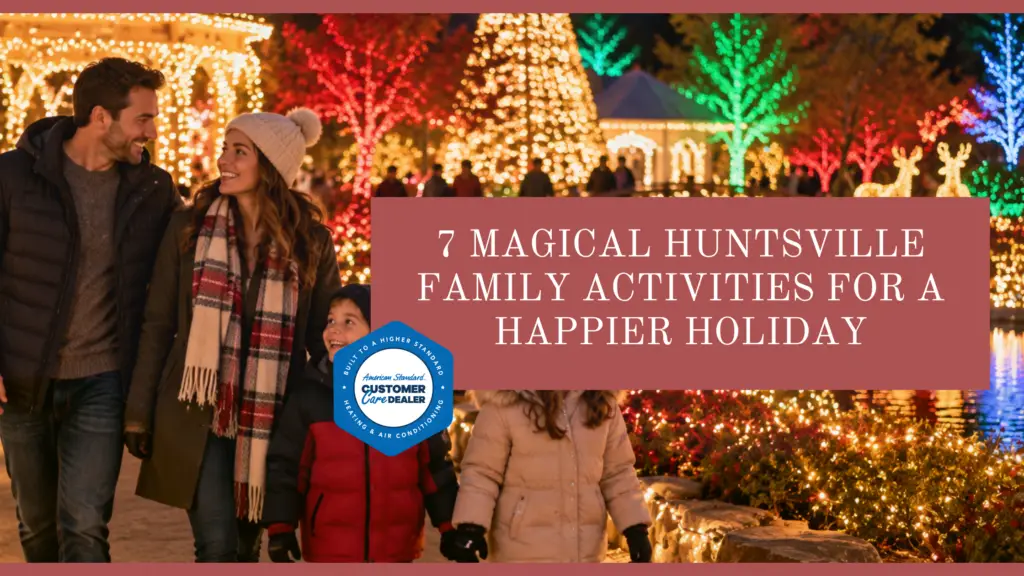 7 Magical Huntsville Family Activities for a Happier Holiday